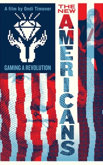 Poster The New Americans: Gaming a Revolution