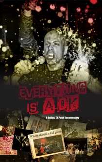 Poster Everything Is A-OK: A Dallas, TX Punk Documentary