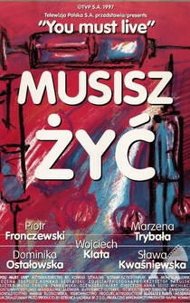 Poster Musisz zyc