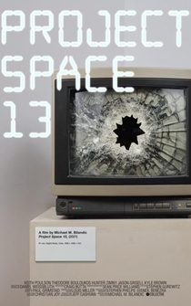 Poster Project Space 13