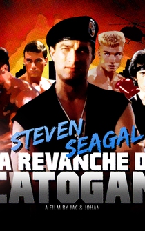 Poster Steven Seagal, la revanche du Catogan