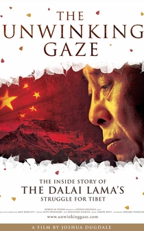 Poster The Unwinking Gaze: The Inside Story of the Dalai Lama's Struggle for Tibet