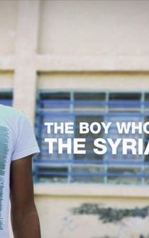 Poster The Boy Who Started the Syrian War