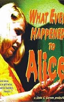 Poster What Ever Happened to Alice