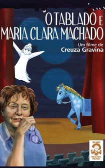 Poster O Tablado e Maria Clara Machado