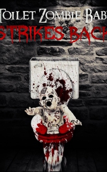 Poster Toilet Zombie Baby Strikes Back