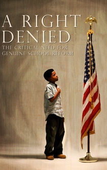 Poster A Right Denied: The Critical Need for Genuine School Reform