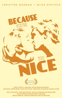 Poster Because You're Too Nice