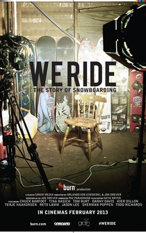 Poster We Ride: The Story of Snowboarding