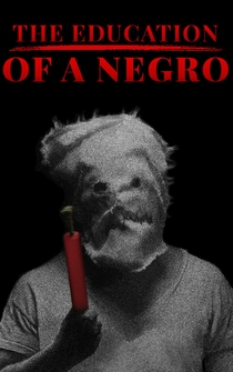 Poster The Education of a Negro