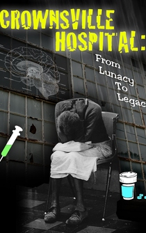 Poster Crownsville Hospital: From Lunacy to Legacy