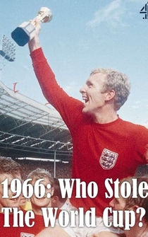 Poster 1966: Who Stole the World Cup?