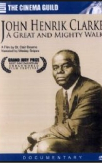 Poster John Henrik Clarke: A Great and Mighty Walk