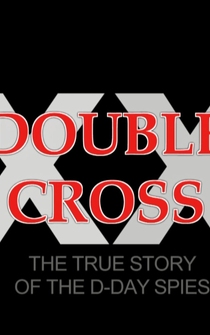 Poster Double Cross: The True Story of the D-day Spies