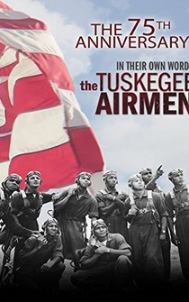 Poster In Their Own Words: The Tuskegee Airmen