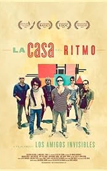 Poster La Casa del Ritmo: A Film About Los Amigos Invisibles