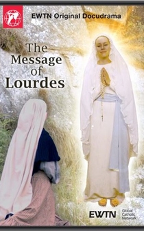 Poster The Message of Lourdes