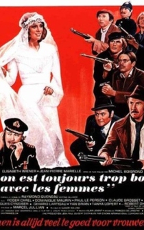 Poster On est toujours trop bon avec les femmes