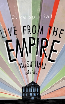 Poster Duke Special Live from the Empire Music Hall Belfast