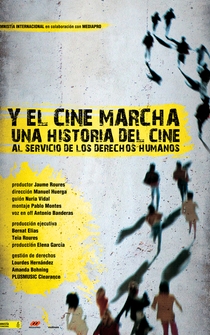 Poster Y el cine marcha. Una historia del cine al servicio de los Derechos Humanos