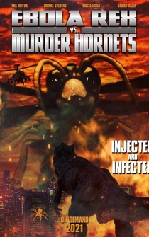 Poster Ebola Rex Versus Murder Hornets