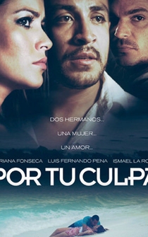 Poster Por Tu Culpa