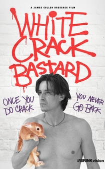 Poster White Crack Bastard