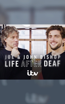 Poster John & Joe Bishop: Life After Deaf