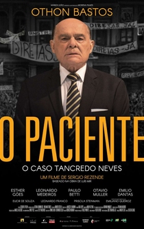 Poster O Paciente: O Caso Tancredo Neves