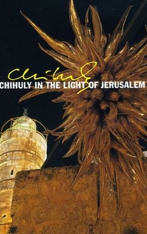 Poster Chihuly in the Light of Jerusalem