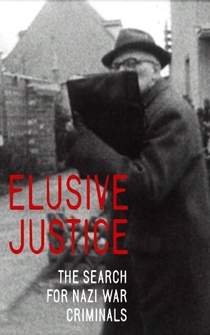 Poster Elusive Justice: The Search for Nazi War Criminals