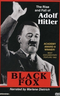 Poster Black Fox: The True Story of Adolf Hitler