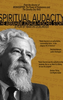 Poster Spiritual Audacity: The Abraham Joshua Heschel Story