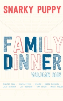 Poster Snarky Puppy: Family Dinner Vol. 1