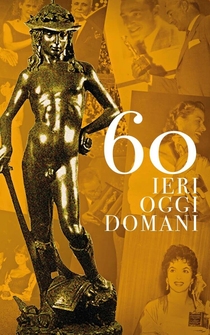 Poster David 60 - Ieri oggi domani