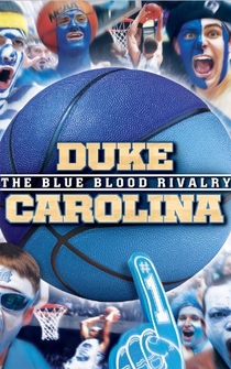 Poster Duke-Carolina: The Blue Blood Rivalry