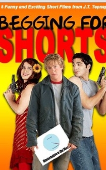 Poster Begging for Shorts