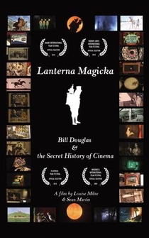 Poster Lanterna Magicka: Bill Douglas and the Secret History of Cinema