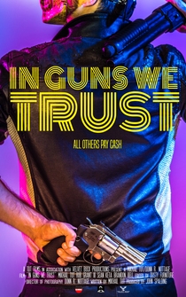 Poster In Guns We Trust