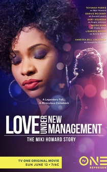 Poster de Love Under New Management: The Miki Howard Story