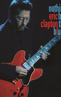 Poster Eric Clapton Nothing But the Blues