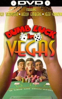 Poster Dumb Luck in Vegas