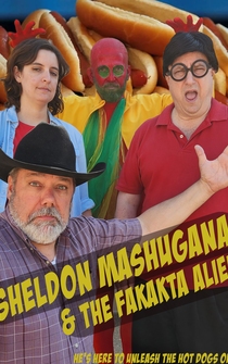 Poster Sheldon Mashugana & the Fakakta Alien