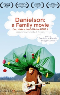 Poster Danielson: A Family Movie (or, Make a Joyful Noise Here)