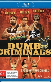 Poster Dumb Criminals: The Movie