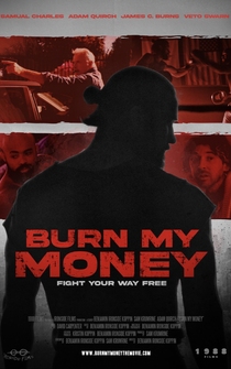 Poster Burn My Money