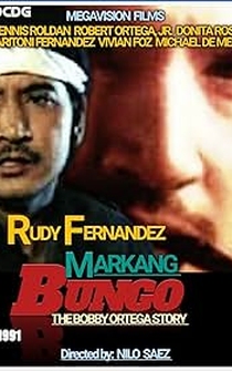 Poster Markang Bungo: The Bobby Ortega Story