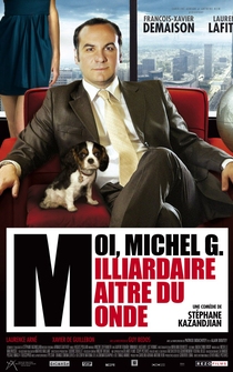 Poster Moi, Michel G., milliardaire, maître du monde