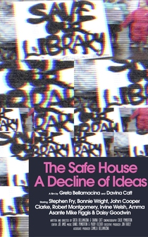 Poster The Safe House: A Decline of Ideas