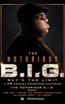 Poster The Notorious B.I.G. Sky's the Limit: A VR Concert Experience